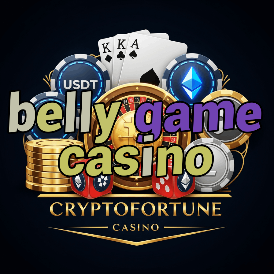 Belly Game Casino - Traditional Casino Game